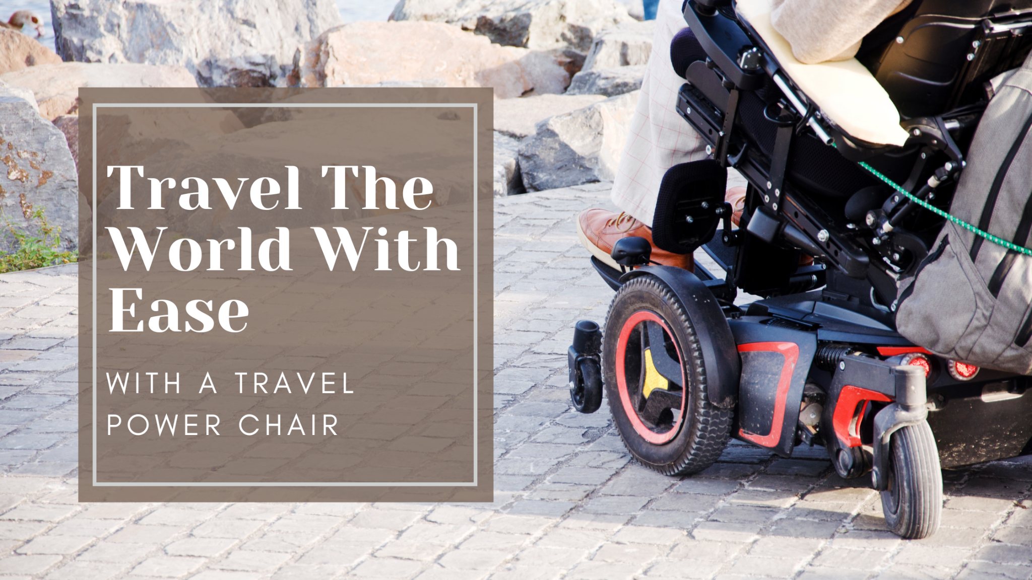 Travel The World With Travel Power Chair
